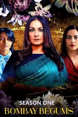 Bombay Begums season poster