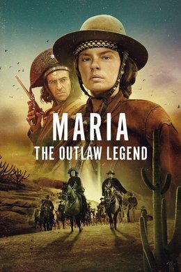 Maria: The Outlaw Legend season poster