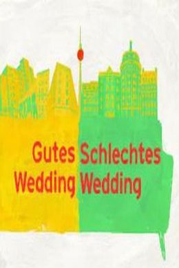 Gutes Wedding, schlechtes Wedding season poster