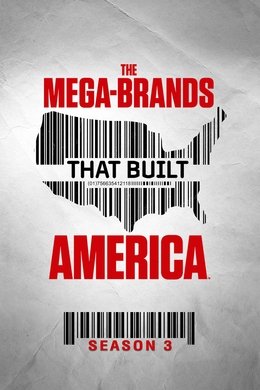 The Mega-Brands That Built America season poster