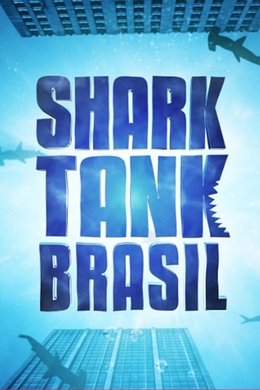 Shark Tank Brasil: Negociando com Tubarões season poster