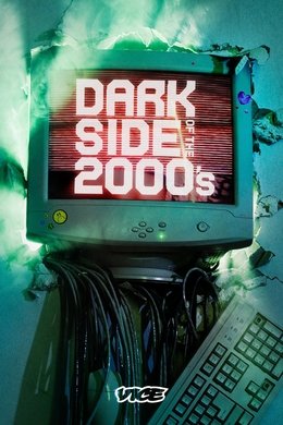 Dark Side of the 2000s season poster