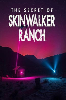 The Secret of Skinwalker Ranch season poster