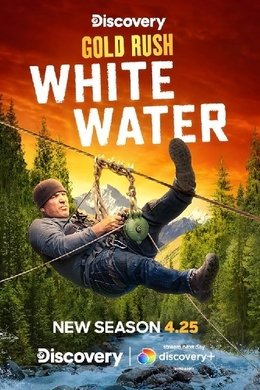 Gold Rush: White Water season poster