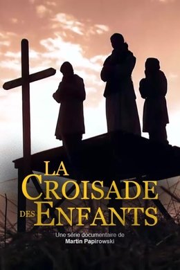 La croisade des enfants season poster