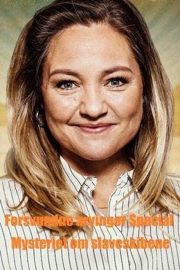 Forsvundne arvinger Special - Mysteriet om slaveskibene season poster
