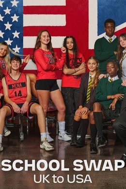 School Swap: UK to USA season poster
