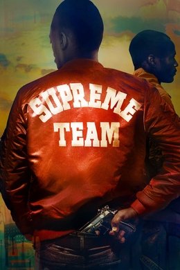 Supreme Team season poster
