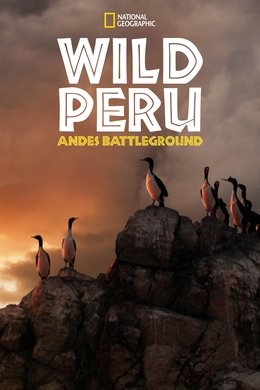 Wild Peru: Andes Battleground season poster