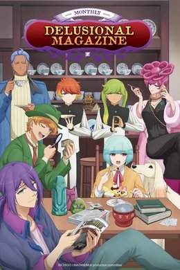 Delusional Monthly Magazine season poster