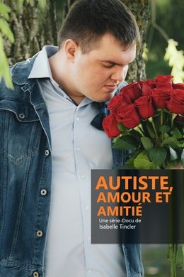 Autiste, amour et amitié season poster