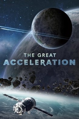 The Great Acceleration season poster