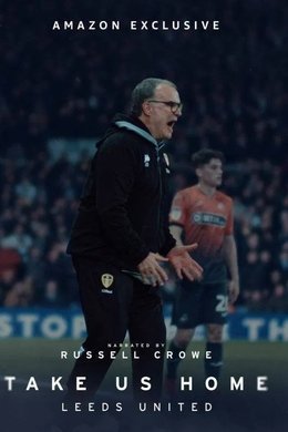 Take Us Home: Leeds United season poster