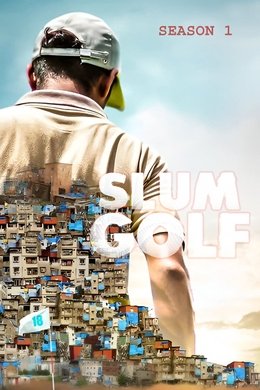 Slum Golf season poster