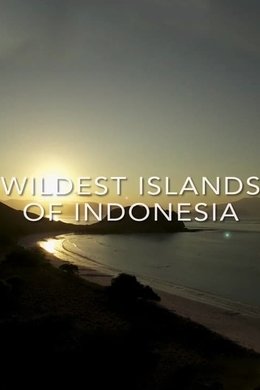 Wildest Islands of Indonesia season poster