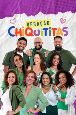Geração Chiquititas season poster