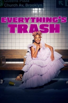 Everything's Trash season poster