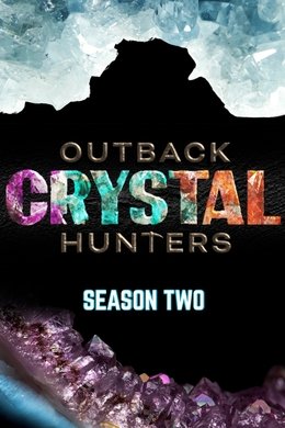 Outback Crystal Hunters season poster