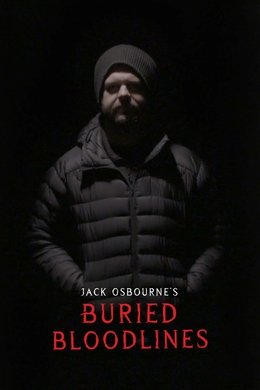 Jack Osbourne's Buried Bloodlines season poster