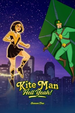 Kite Man: Hell Yeah! season poster