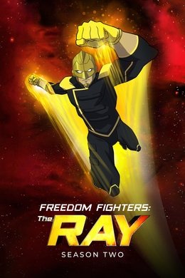 Freedom Fighters: The Ray season poster