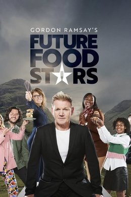 Gordon Ramsay's Future Food Stars season poster