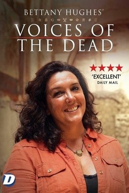 Bettany Hughes' Voices of the Dead season poster