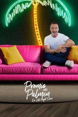 Promis unter Palmen – Die Late Night Show season poster