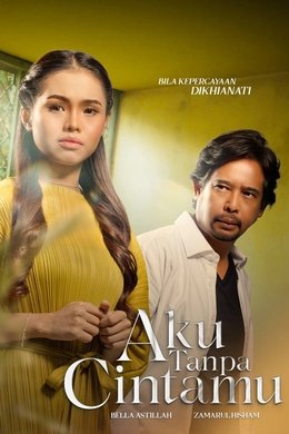 Aku Tanpa Cintamu season poster
