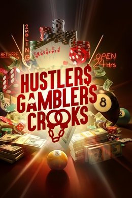 Hustlers Gamblers Crooks season poster