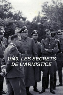 1940, Les secrets de l’Armistice season poster