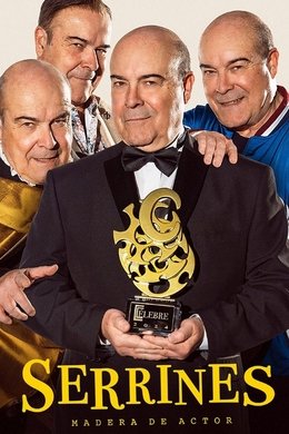Serrines, madera de actor season poster
