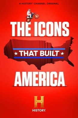 The Icons That Built America season poster