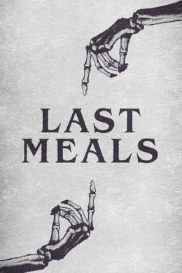 Last Meals season poster