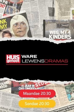 Huisgenoot: Ware Lewensdramas season poster