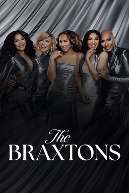 The Braxtons season poster