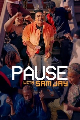 PAUSE with Sam Jay season poster