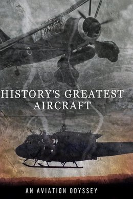 History's Greatest Aircraft season poster