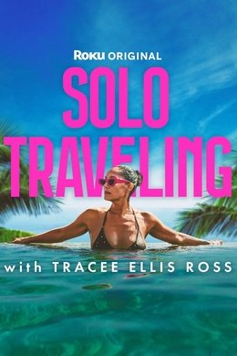 Solo Traveling with Tracee Ellis Ross season poster