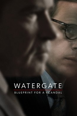 Watergate: Blueprint for a Scandal season poster