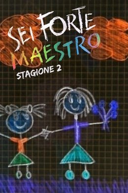 Sei forte, maestro season poster