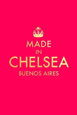 Made in Chelsea: Buenos Aires season poster