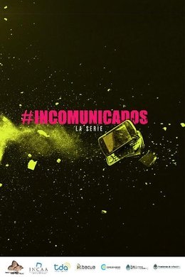Incomunicados season poster