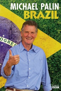 Brazil with Michael Palin season poster