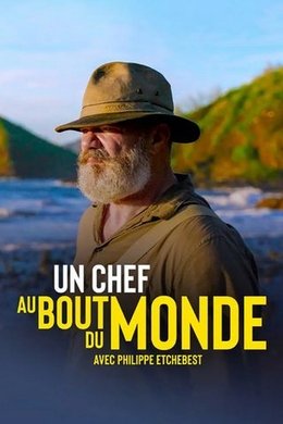 Un chef au bout du monde avec Philippe Etchebest season poster