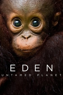 Eden: Untamed Planet season poster