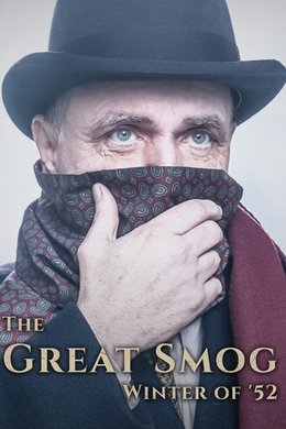 The Great Smog: Winter of '52 season poster