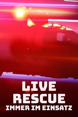 Live Rescue - Immer im Einsatz season poster