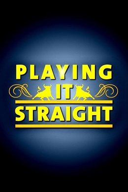Playing It Straight season poster