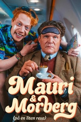 Mauri och Morberg - på en liten resa season poster